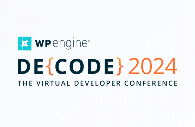 Screenshot-2024-03-14-at-8.06.56 AM-770x500 Inside DE{CODE} 2024, WP Engine’s Upcoming Developer Conference design tips 